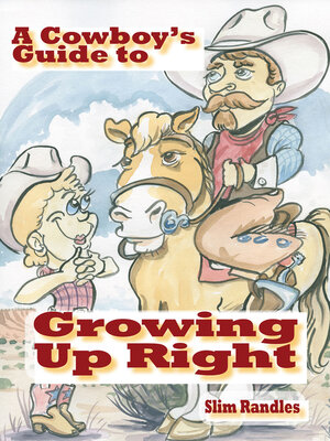 cover image of A Cowboy's Guide to Growing Up Right
